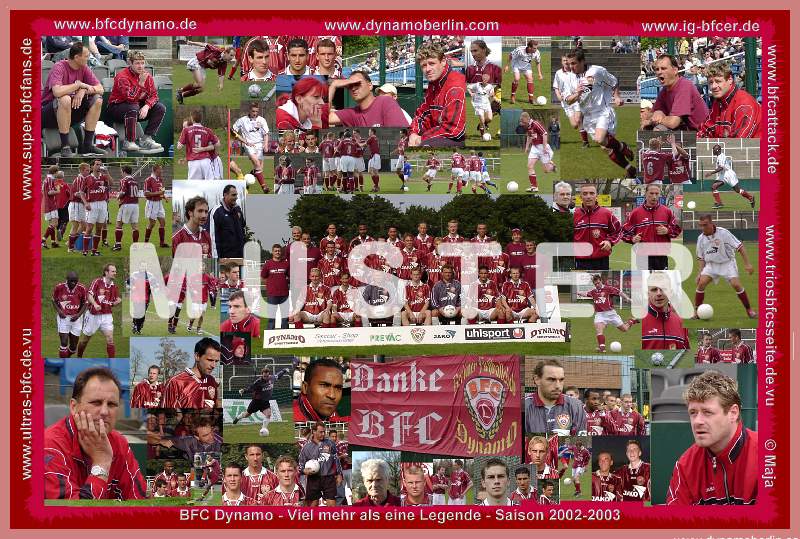 BFC DYNAMO-COLLAGE-vielmehralseinelegende-2002-2003